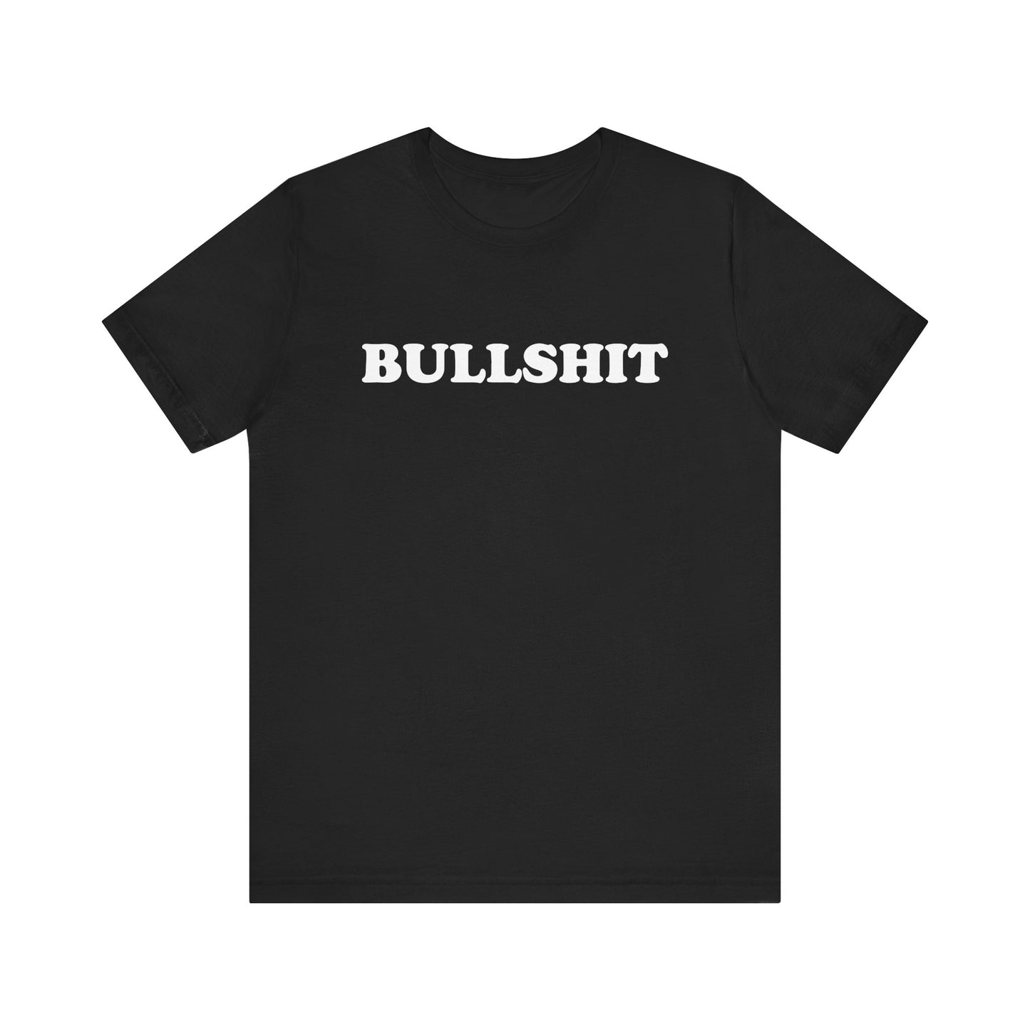 BULLSHIT T-SHIRT