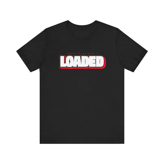 LOADED T-SHIRT